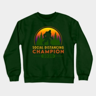 Social Distancing Champ Crewneck Sweatshirt